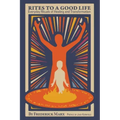 Rites to a Good Life: Everyday Rituals of Healing and Transformation