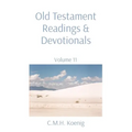 Old Testament Readings & Devotionals: Volume 11