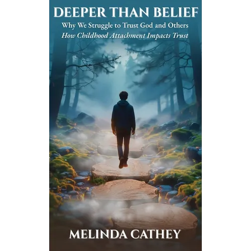 Deeper Than Belief