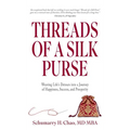 Threads of a Silk Purse