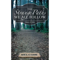 The Strange Paths We All Follow