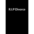 R.I.P Divorce: The Depressed American Mom's Guide to Saving Your Marriage through Text Messaging