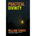 Practical Divinity