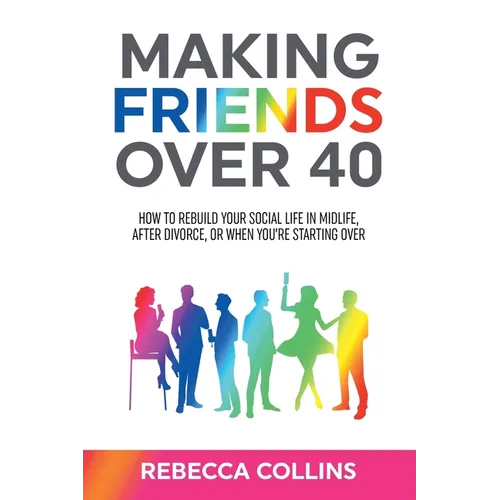 Making Friends Over 40