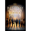 Beyond Sunday Service