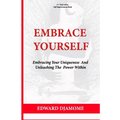 Embrace Yourself: Embracing your uniqueness and Unleashing the power within