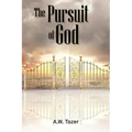 The Pursuit of God