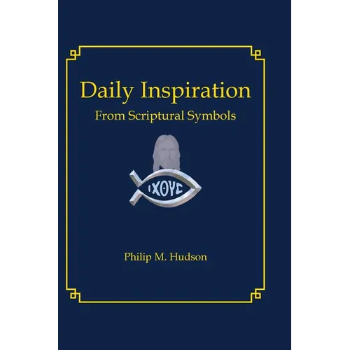 Daily Inspiration: From Scriptural Symbols