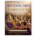 The Apothecary's Anointing: Mysteries of Sacred Blends