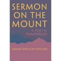 Sermon on the Mount: A Poetic Paraphrase