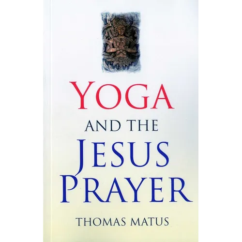 Yoga and the Jesus Prayer