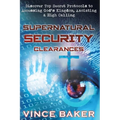 Supernatural Security Clearances: Discover Top Secret Protocols to Accessing God's Kingdom, Anointing & High Calling