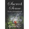 Sacred Sense: From a Second Look