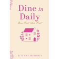Dine in Daily: Dine First. Seek First.