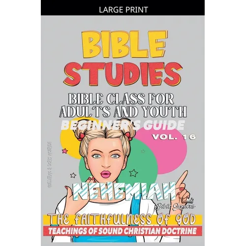 Bible Class for Adults and Youth: Beginner's Guide: Nehemiah