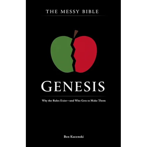 The Messy Bible: Genesis