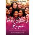 My Sister's Keeper: Called to Love, Cover, and Care