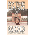 By the Hand of God