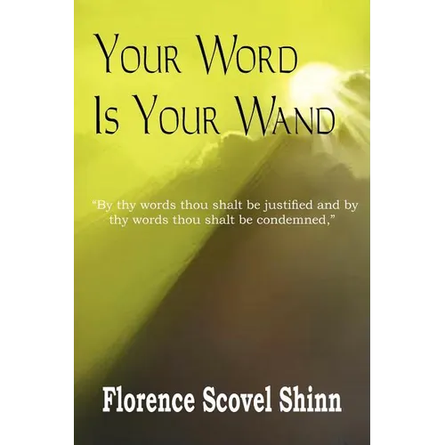 Your Word Is Your Wand