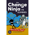 The Change Ninja Vs Zombies: Who Ate My Mojo?