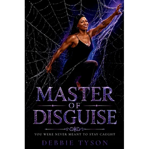 Master of Disguise: You Were Never Meant to Stay Caught