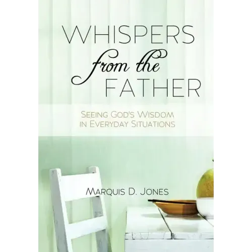Whispers from the Father