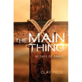 The Main Thing: 40 Days of Grace