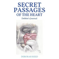 Secret Passages of the Heart: Debbie's Journal