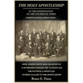 The Holy Apostleship in the Dispensation of the Fulness of Times