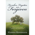Forsaken, Forgotten, and Forgiven - A Devotional Study of Jeremiah and Lamentations