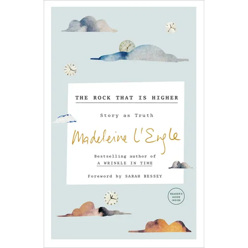 The Rock That Is Higher: Story as Truth