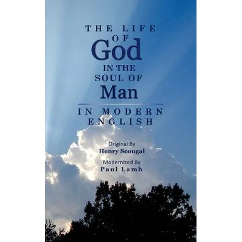 The Life of God in the Soul of Man in Modern English