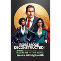 Boss Mode Deconstructed: How the Diabolical Grind Culture is Killing You and Your Business