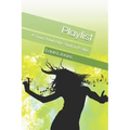 Playlist: A Young Adult Bible Study in Psalms