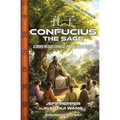 Confucius the Sage: A Story in Easy Chinese, Pinyin and English