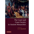 The Court and Court Society in Ancient Monarchies
