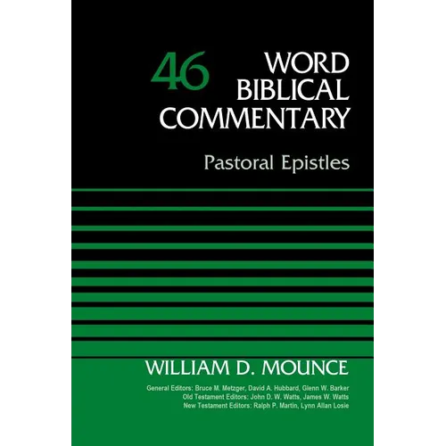 Pastoral Epistles, Volume 46: 46