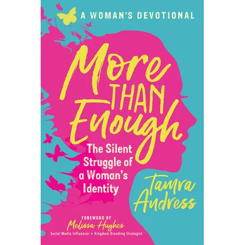 More Than Enough: The Silent Struggle of a Woman's Identity