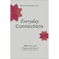 Everyday Connections: Reflections and Practices for Year a