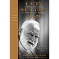 Listen with Your Heart: Spiritual Living with the Rule of St. Benedict
