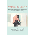 What Is Man?