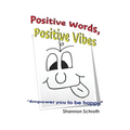 Positive Words, Positive Vibes
