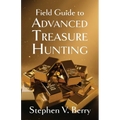 Field Guide to Advanced Treasure Hunting