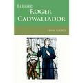 Blessed Roger Cadwallador
