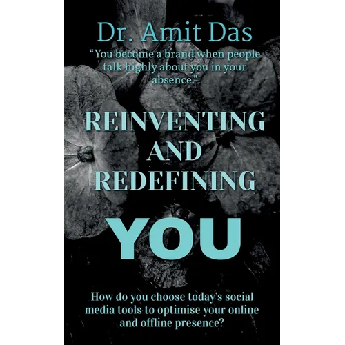 Reinventing and Redefining You