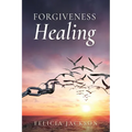 Forgiveness Healing