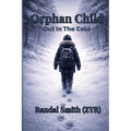 Orphan Child Out in the cold