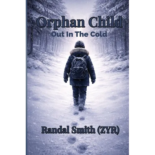 Orphan Child Out in the cold