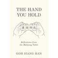 The Hand You Hold: Reflections from the Mahjong Table