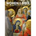 Women in the Bible: Their Remarkable Stories